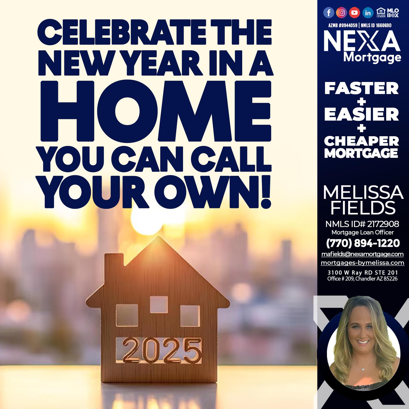 CELEBRATE THE NEW YEAR - Melissa Fields -Mortgage Loan Officer