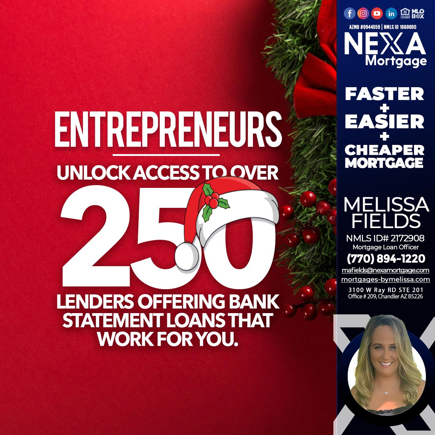 ENTREPRENEURS - Melissa Fields -Mortgage Loan Officer