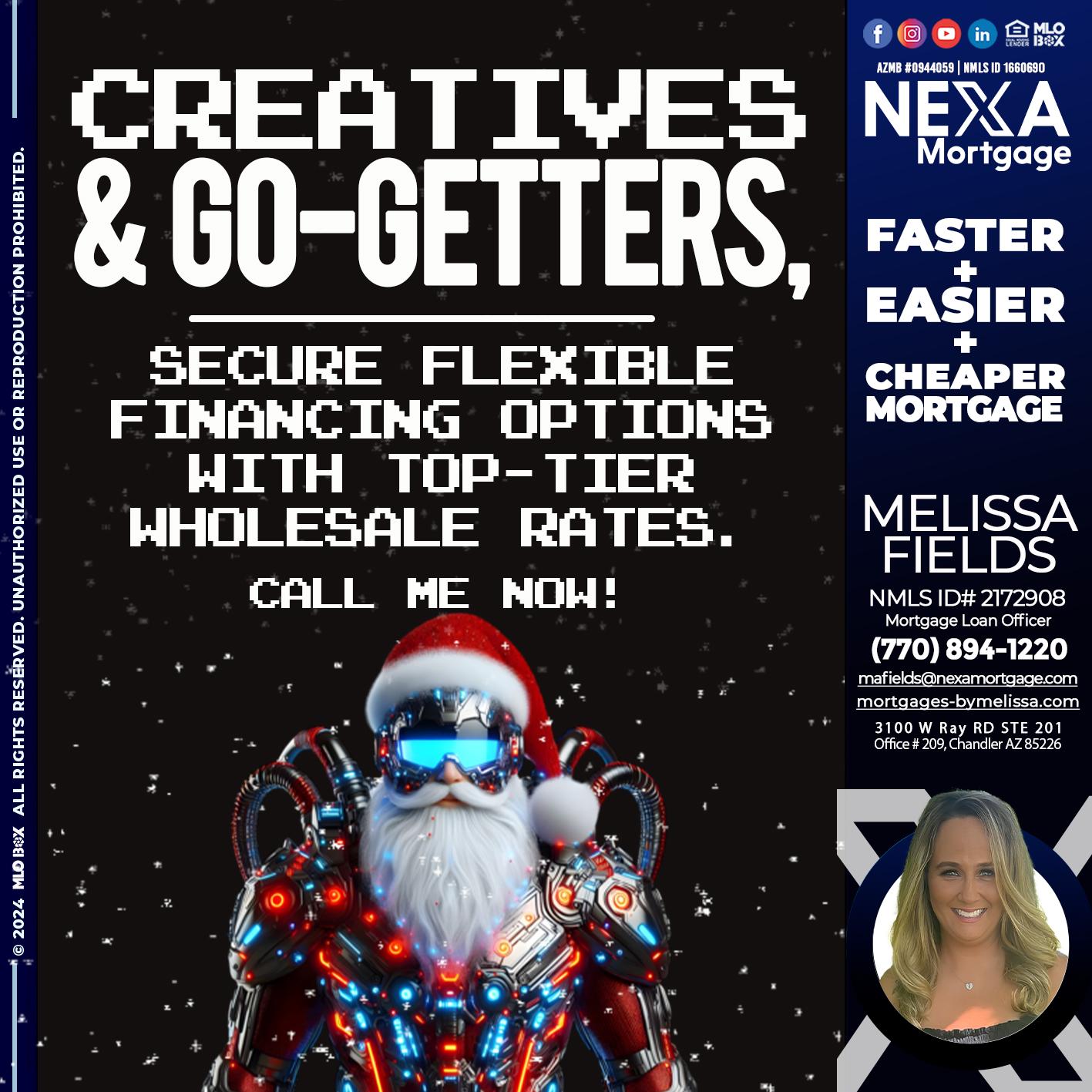 creatives and go-getters - Melissa Fields -Mortgage Loan Officer