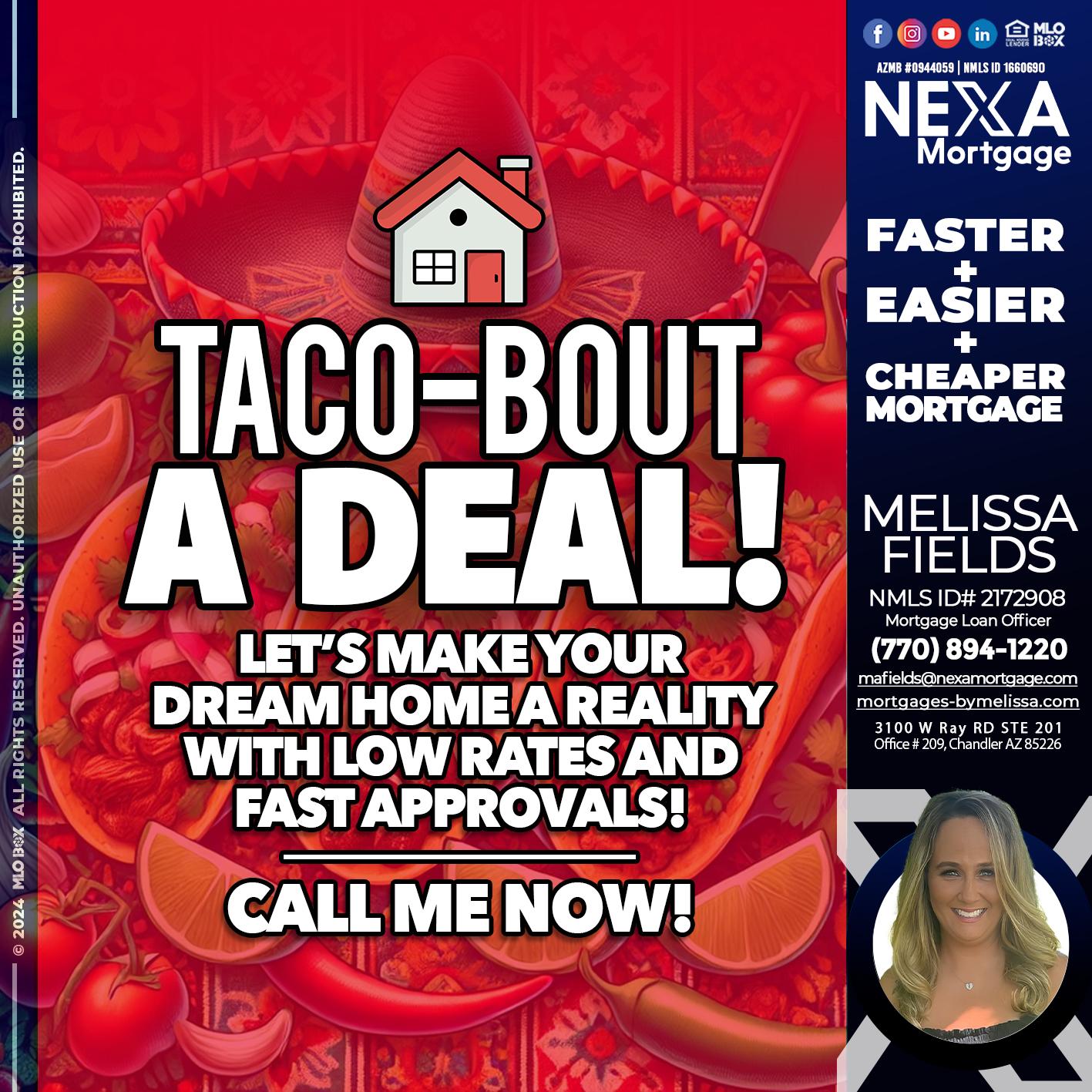 TACO-BOUT - Melissa Fields -Mortgage Loan Officer