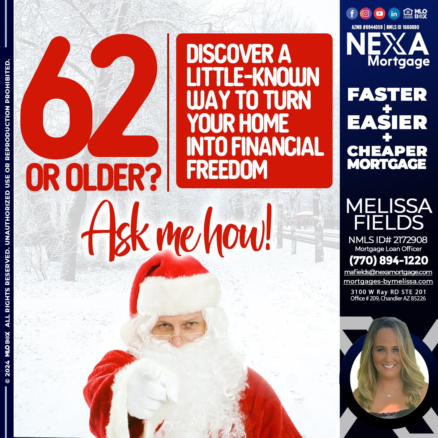 62 OR OLDER - Melissa Fields -Mortgage Loan Officer