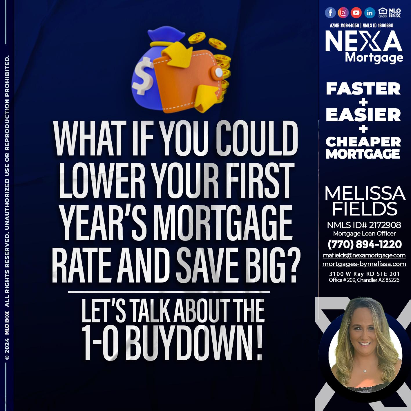 WHAT IF YOU COULD - Melissa Fields -Mortgage Loan Officer