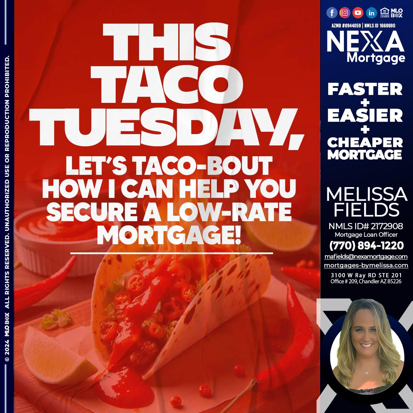 TACO TUESDAY - Melissa Fields -Mortgage Loan Officer