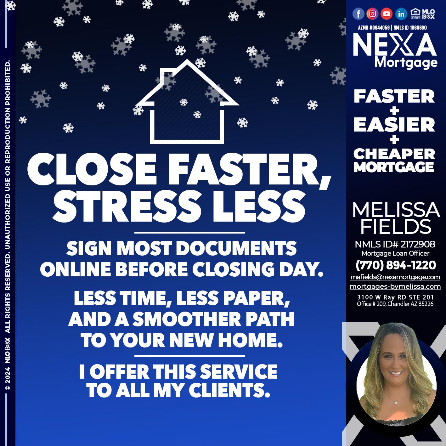 close faster - Melissa Fields -Mortgage Loan Officer