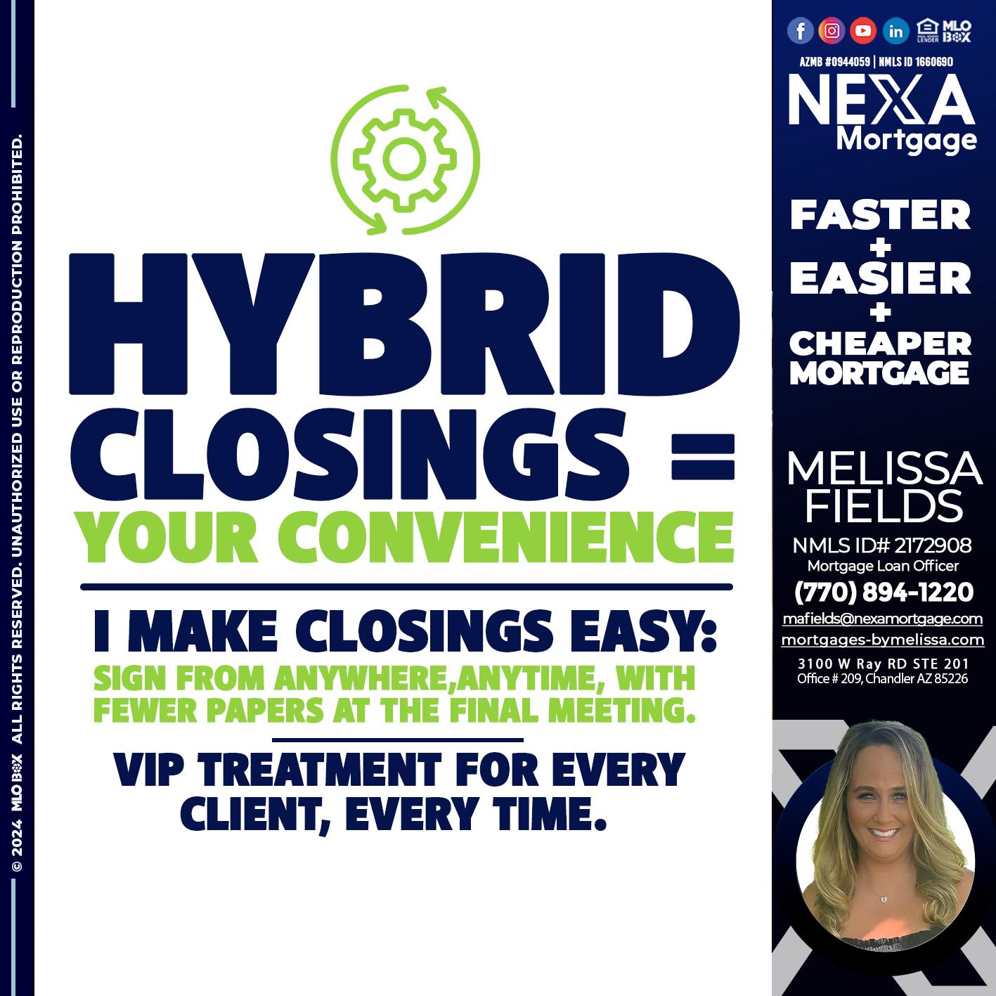 HYBRID CLOSINGS - Melissa Fields -Mortgage Loan Officer
