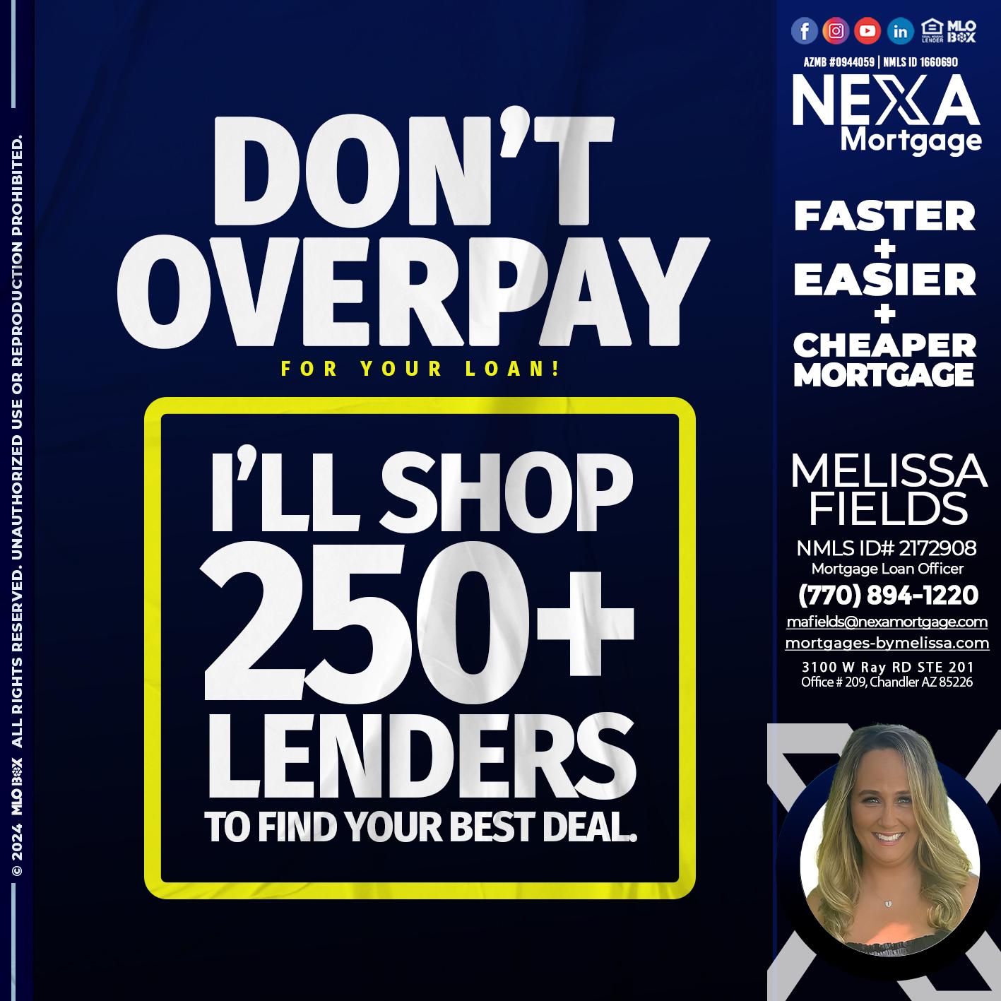 dont overpay - Melissa Fields -Mortgage Loan Officer