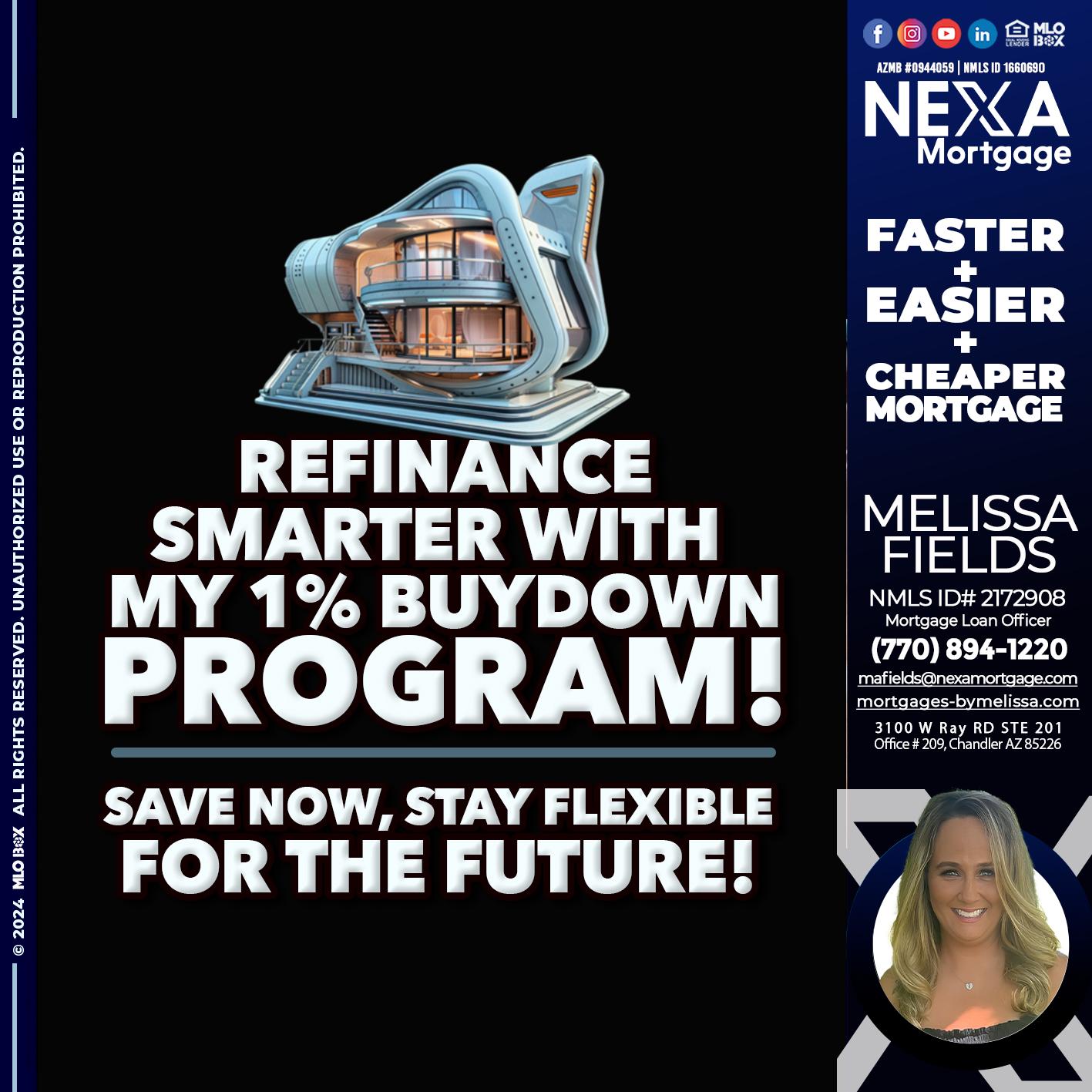 REFINANCE SMARTER - Melissa Fields -Mortgage Loan Officer