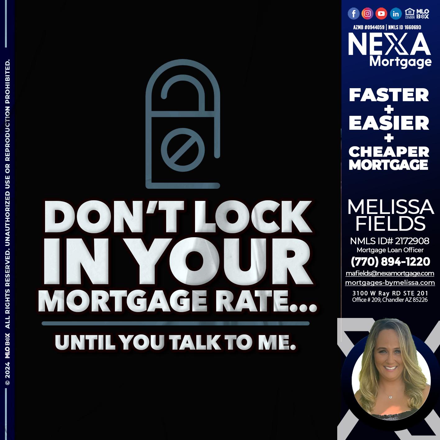 DONT LOCK - Melissa Fields -Mortgage Loan Officer