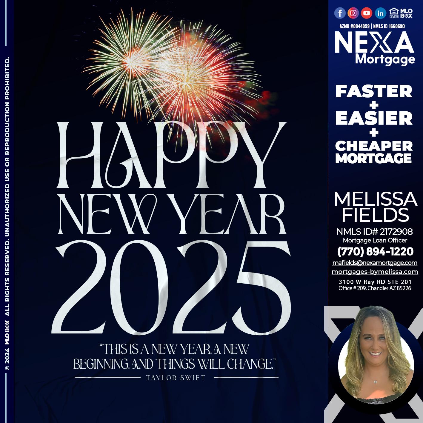 HAPPY NEW YEAR 2025 - Melissa Fields -Mortgage Loan Officer