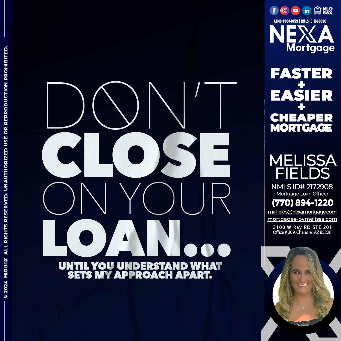 DONT CLOSE - Melissa Fields -Mortgage Loan Officer
