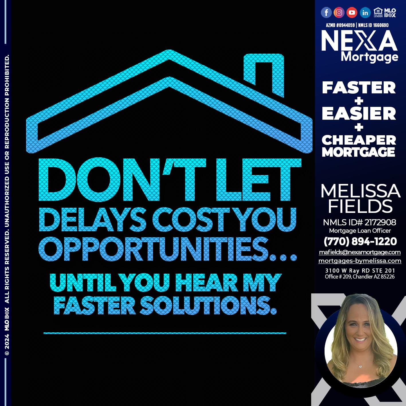 DO NOT LET - Melissa Fields -Mortgage Loan Officer