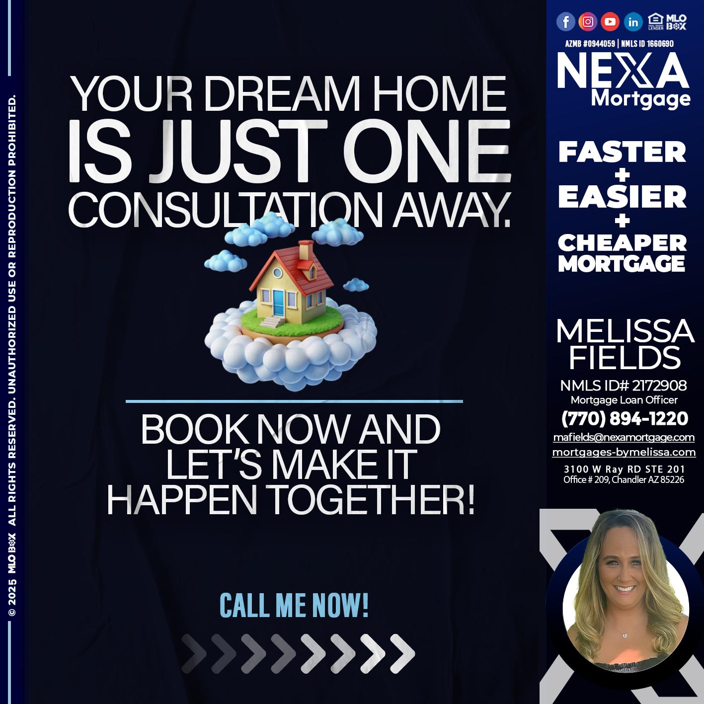 YOUR DREAM HOME - Melissa Fields -Mortgage Loan Officer