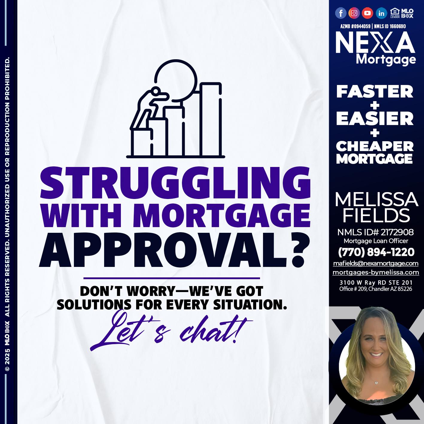 STRUGLING - Melissa Fields -Mortgage Loan Officer