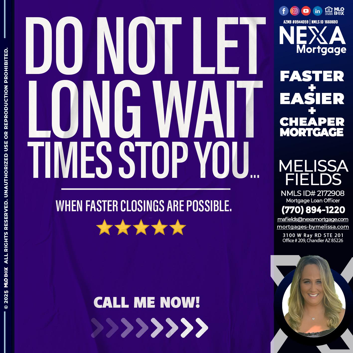 DO NOT LET - Melissa Fields -Mortgage Loan Officer