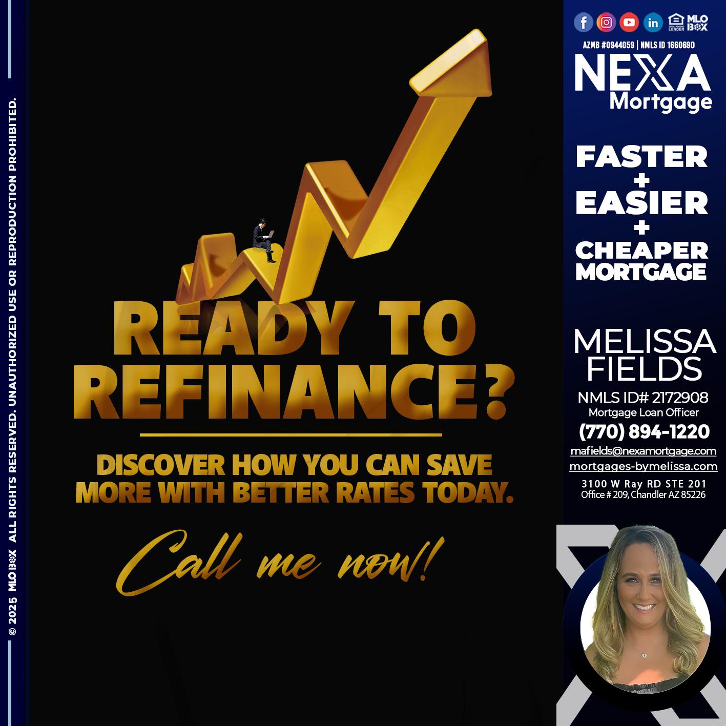 READY TO REFI - Melissa Fields -Mortgage Loan Officer