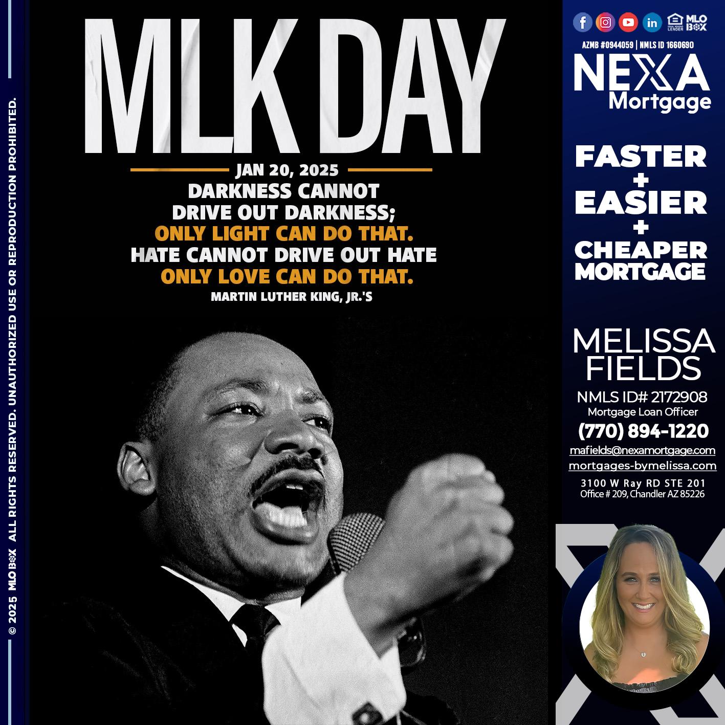 MLK DAY 2025 - Melissa Fields -Mortgage Loan Officer