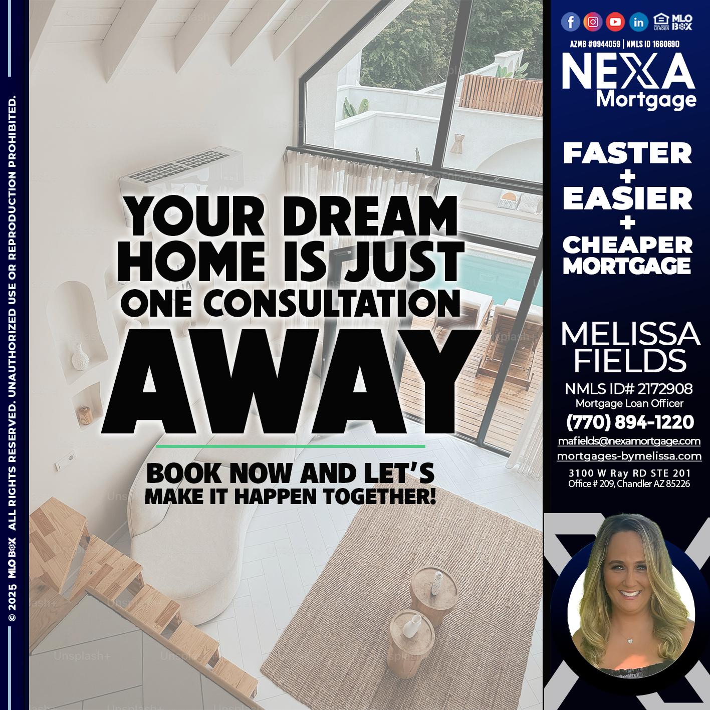 YOUR DREAM HOME - Melissa Fields -Mortgage Loan Officer