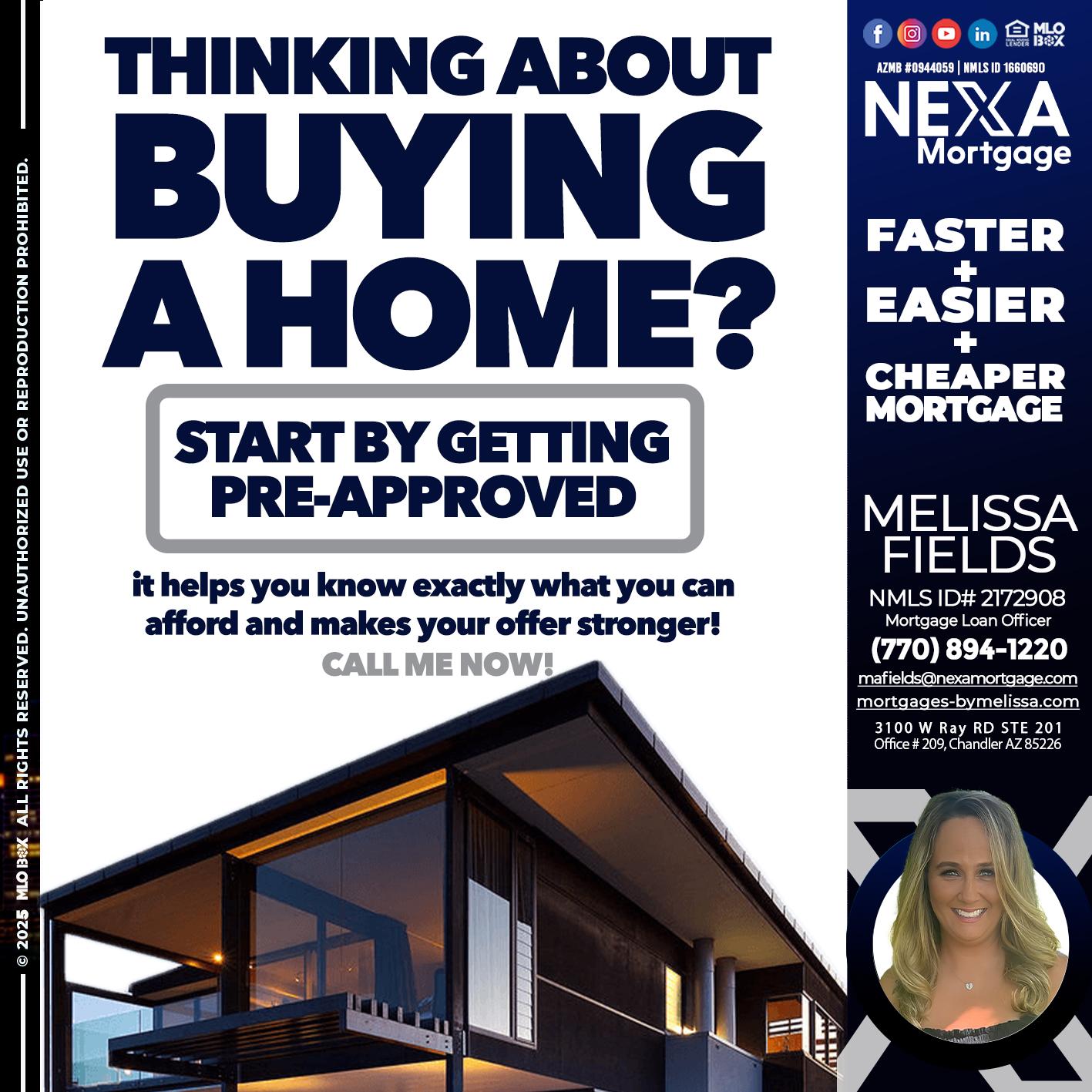 THINKING ON BUYING A HOME? - Melissa Fields -Mortgage Loan Officer