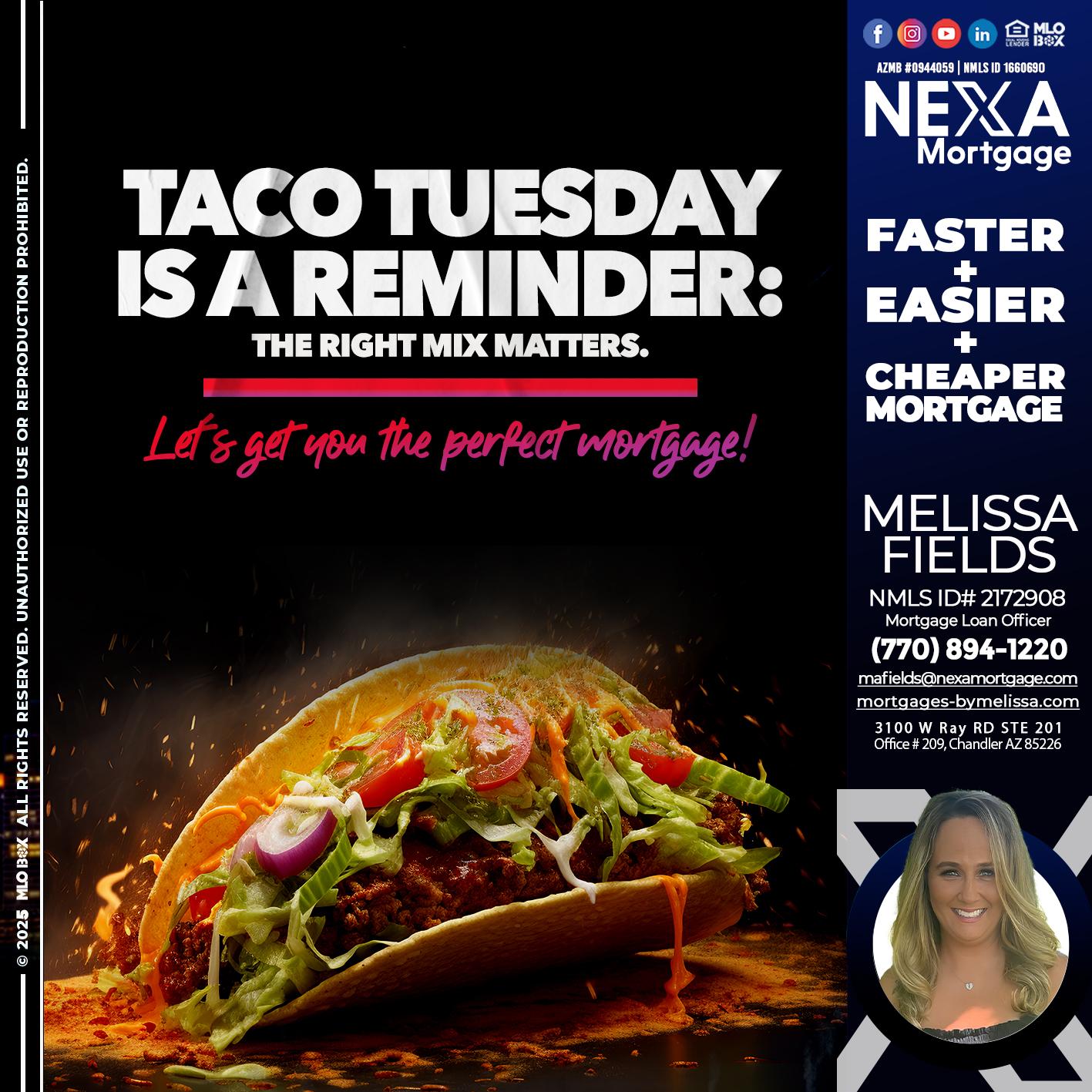 TACO TUESDAY - Melissa Fields -Mortgage Loan Officer