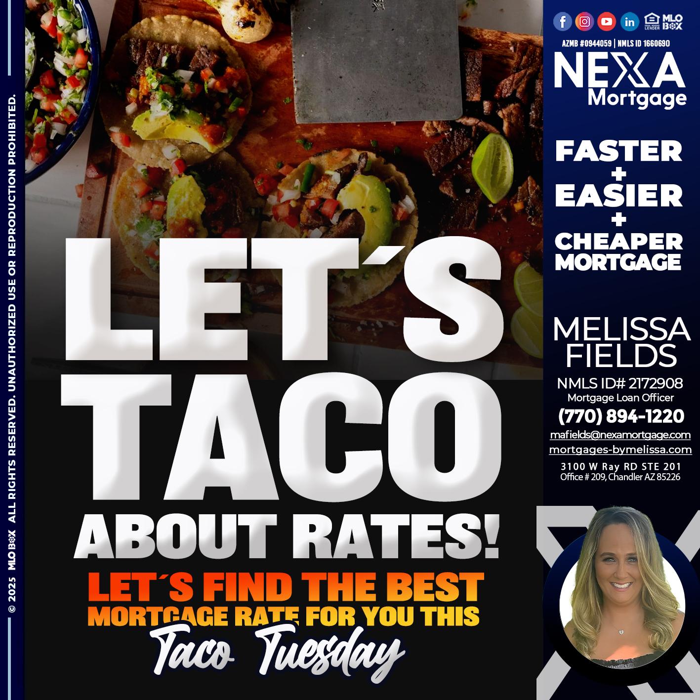 LETS TACO - Melissa Fields -Mortgage Loan Officer