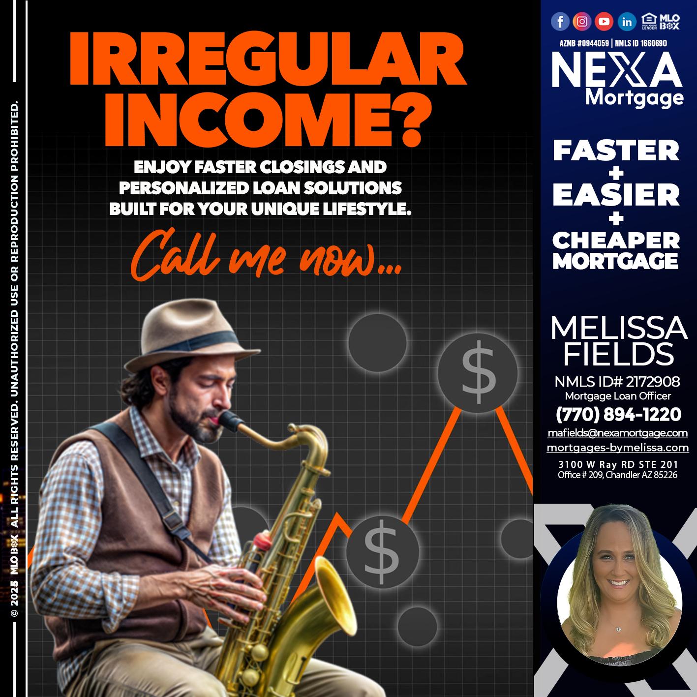 IRREGULAR INCOME - Melissa Fields -Mortgage Loan Officer