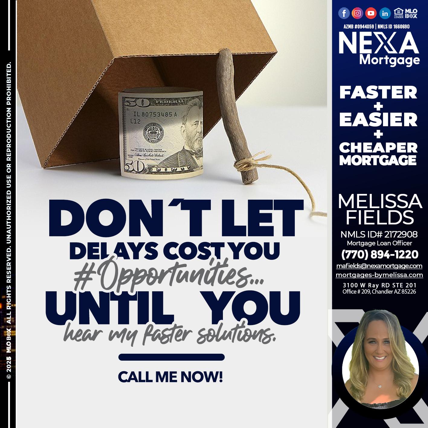 DON´T LET - Melissa Fields -Mortgage Loan Officer