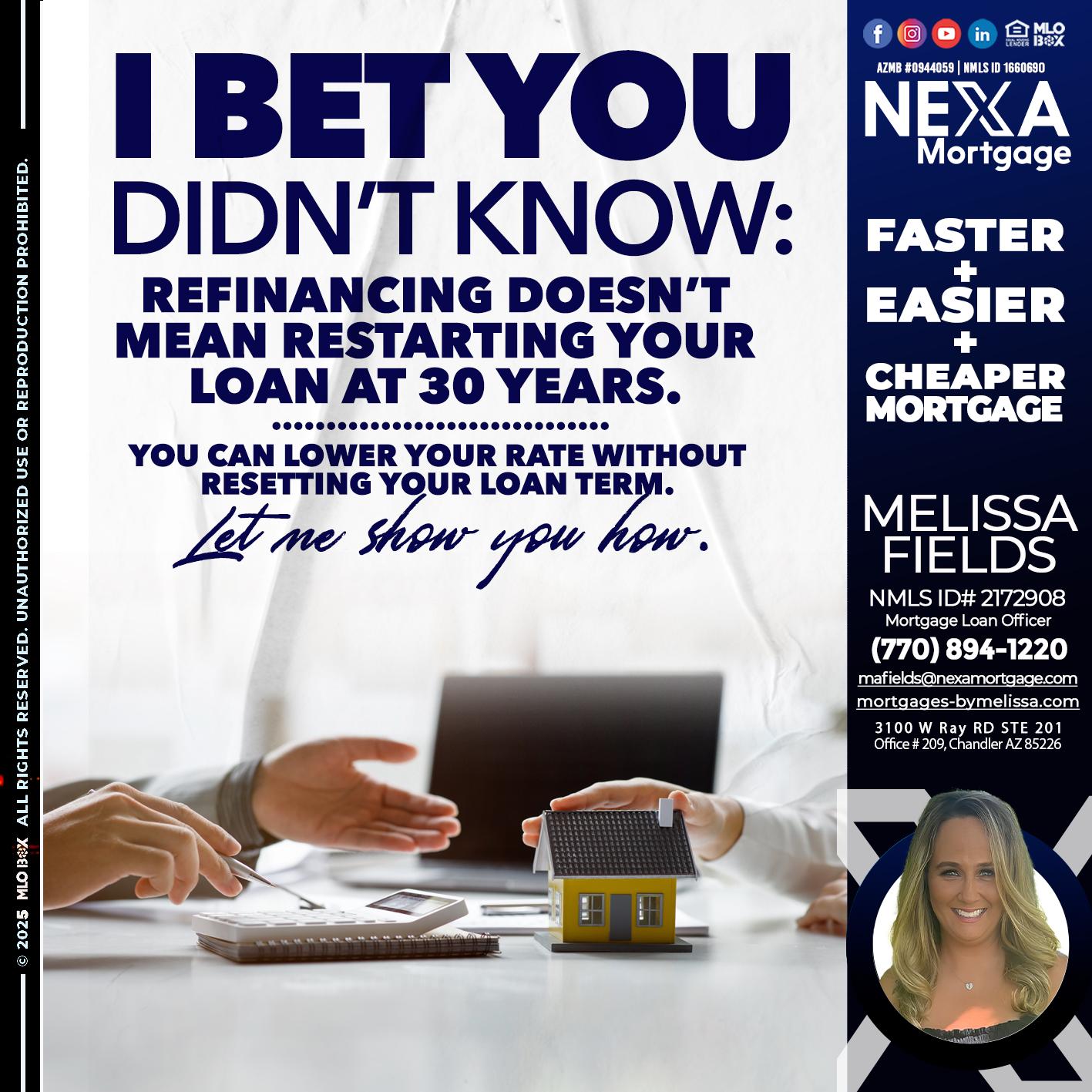 I BET YOU - Melissa Fields -Mortgage Loan Officer