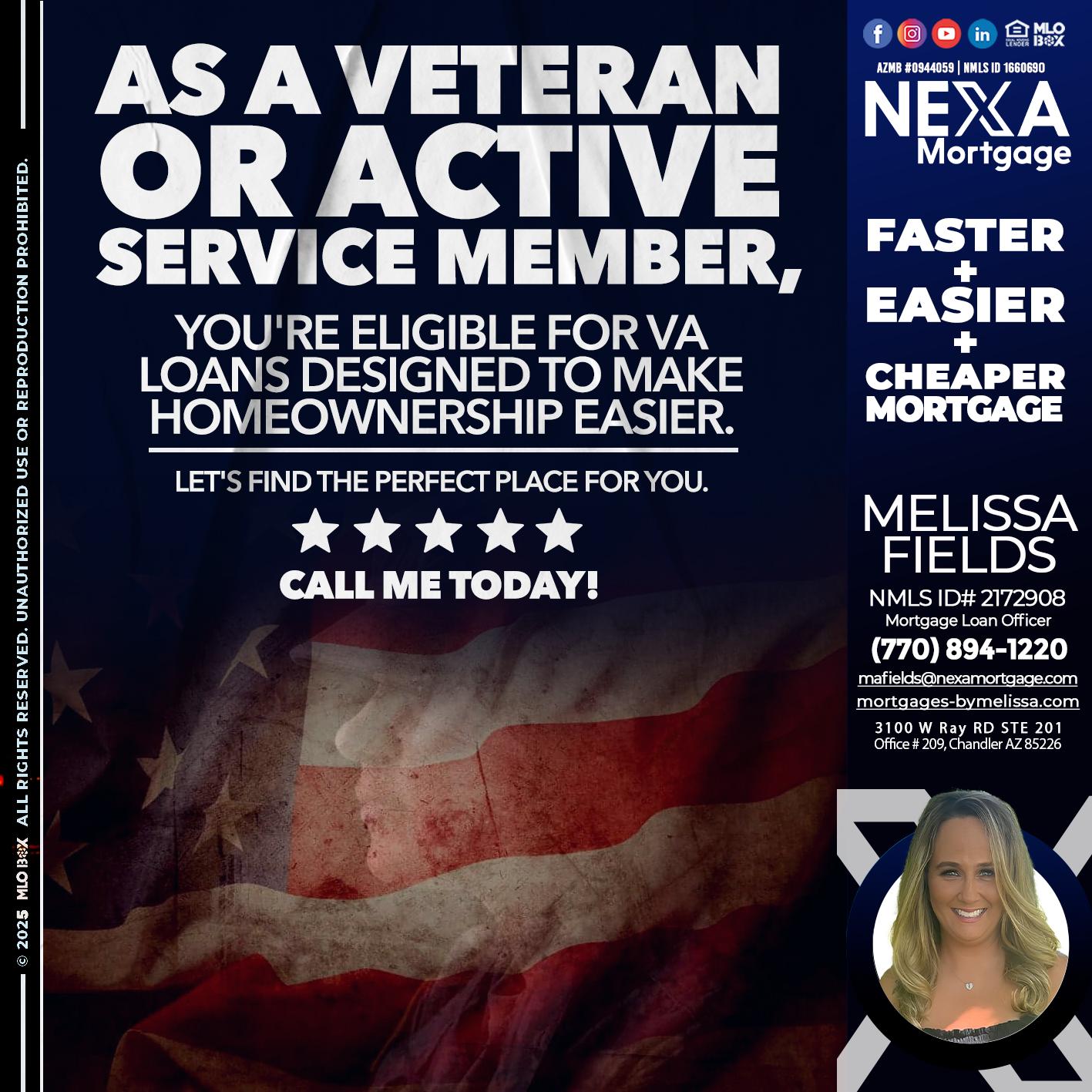 AS A VETERAN MEMBER - Melissa Fields -Mortgage Loan Officer