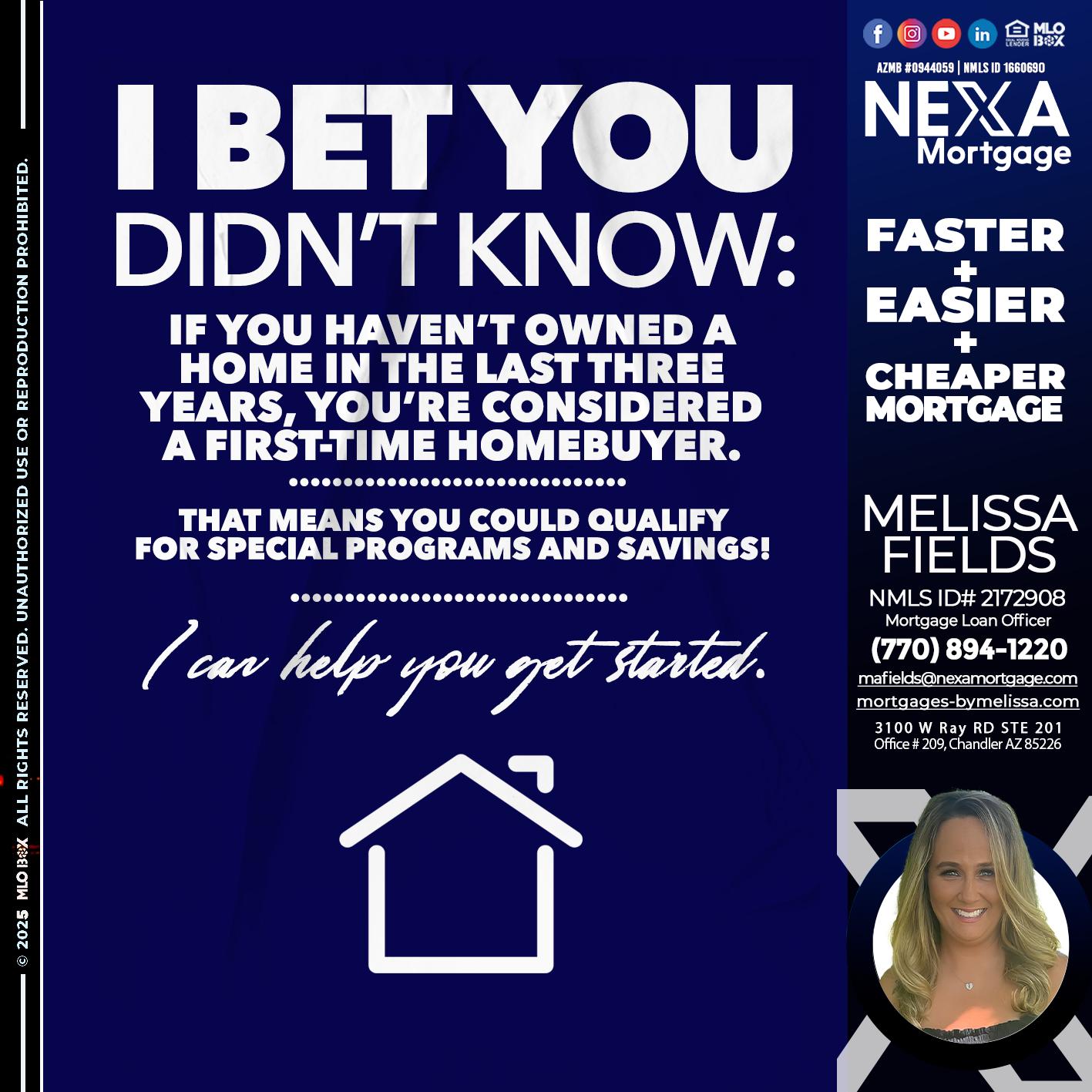 I BET YOU KNOW - Melissa Fields -Mortgage Loan Officer