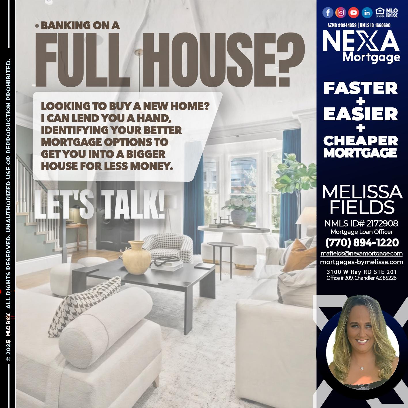 FULL HOUSE - Melissa Fields -Mortgage Loan Officer