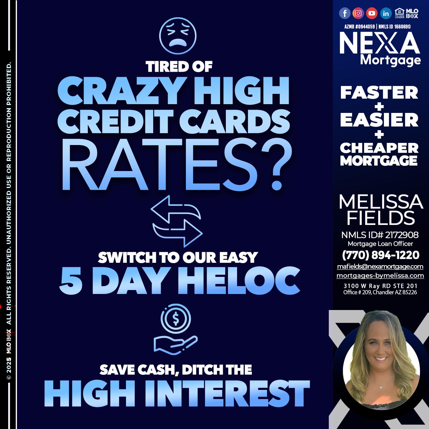 TIRED OF HIGH RATES - Melissa Fields -Mortgage Loan Officer