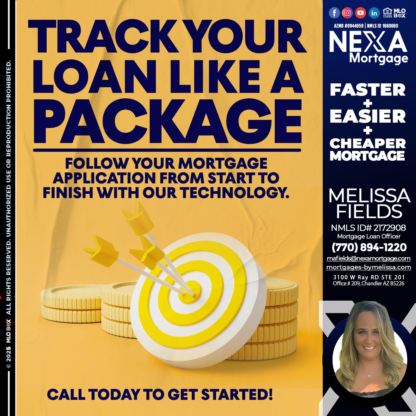 TRACK YOU LOAN - Melissa Fields -Mortgage Loan Officer