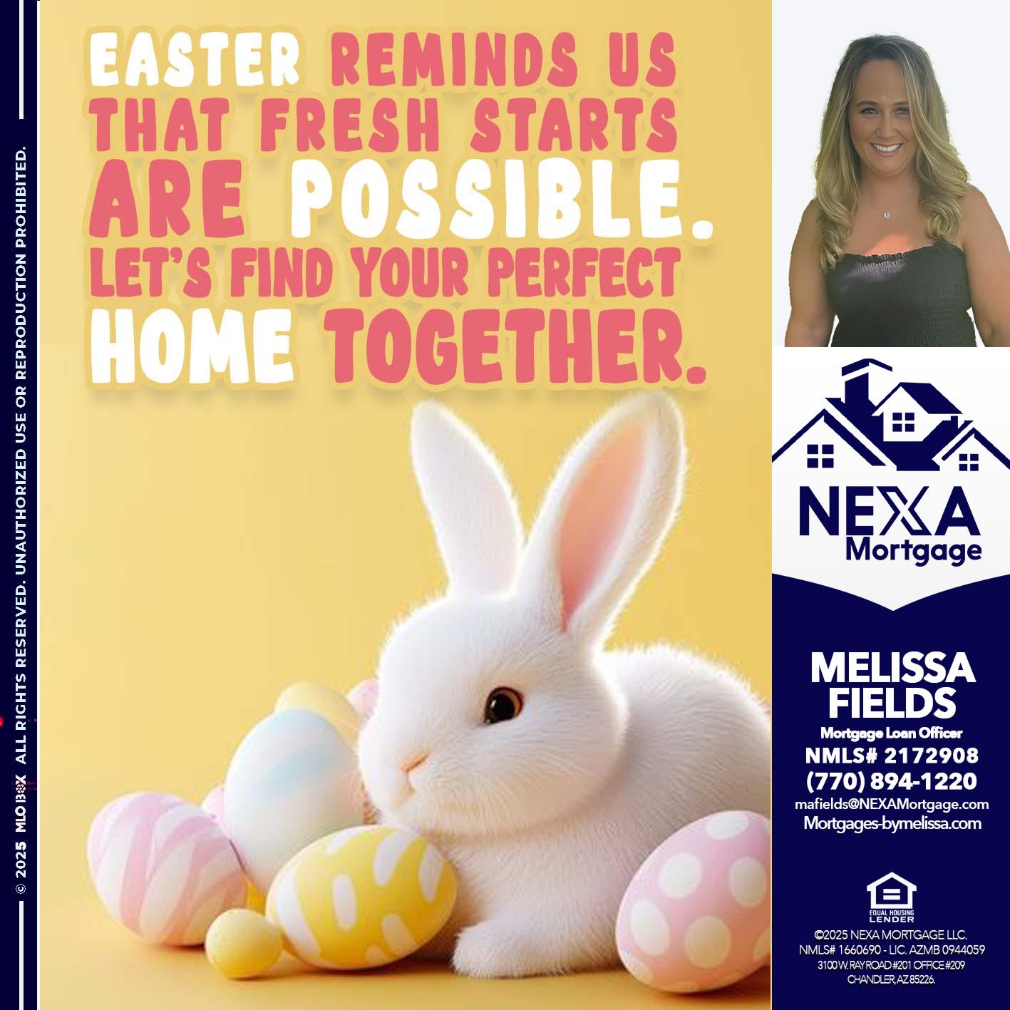 EASTER REMIND US - Melissa Fields -Mortgage Loan Officer
