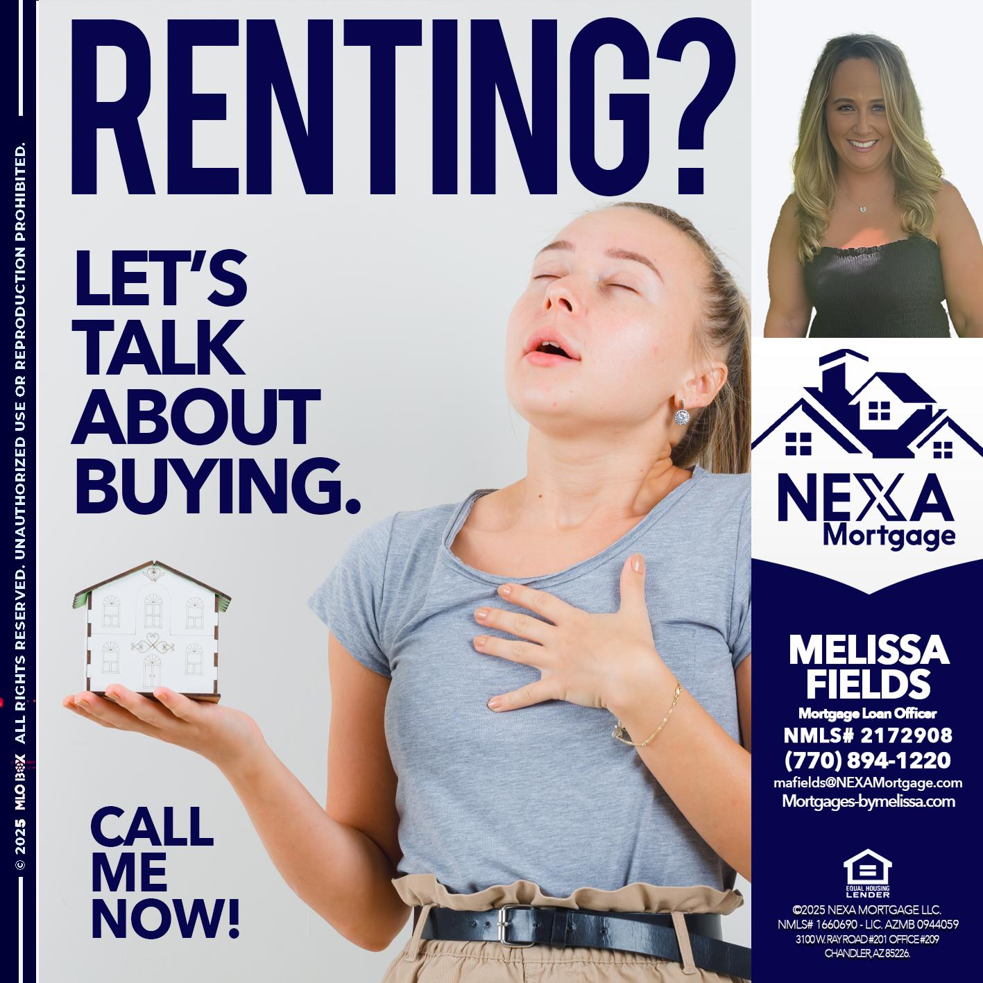 RENTING? - Melissa Fields -Mortgage Loan Officer