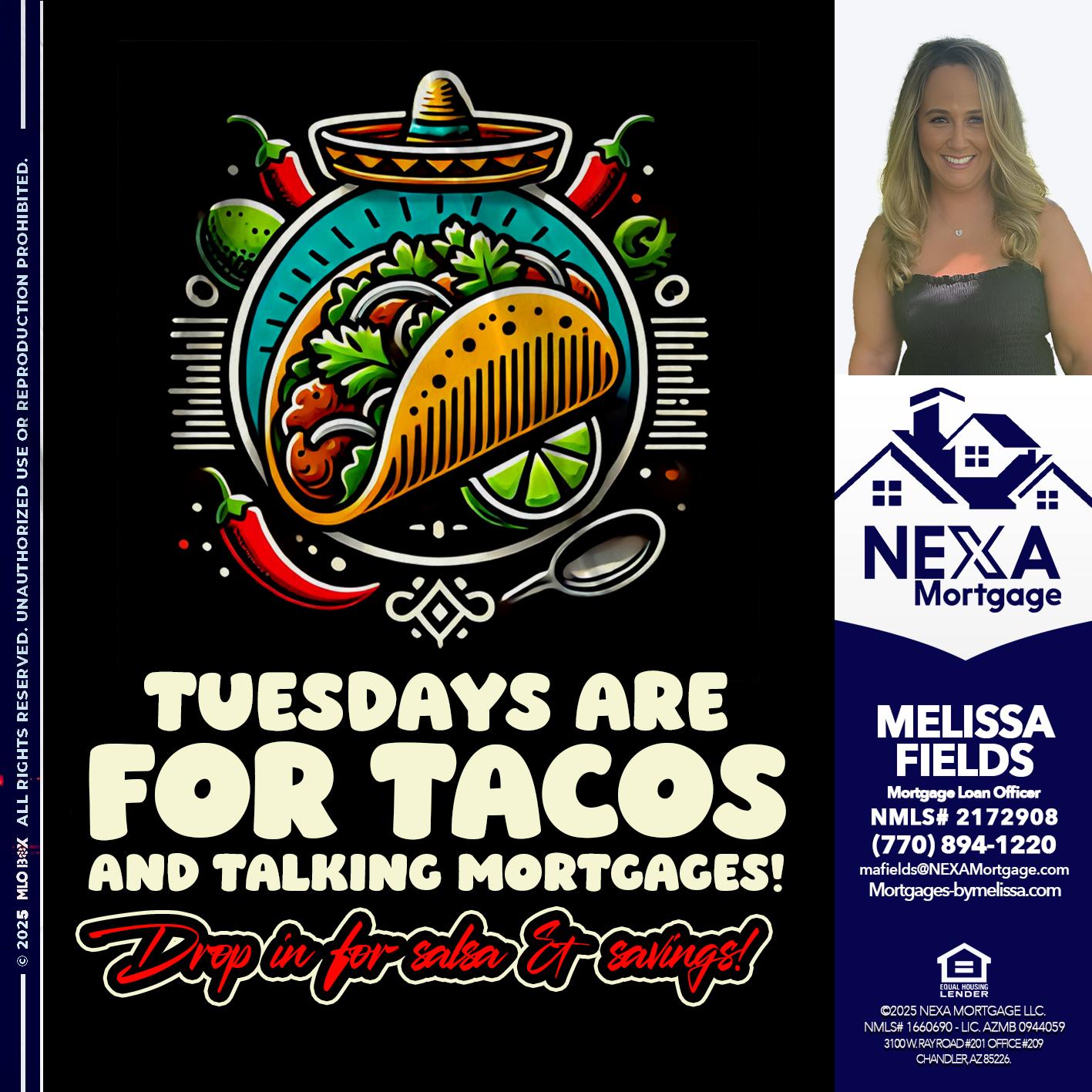 TACO TUESDAY - Melissa Fields -Mortgage Loan Officer