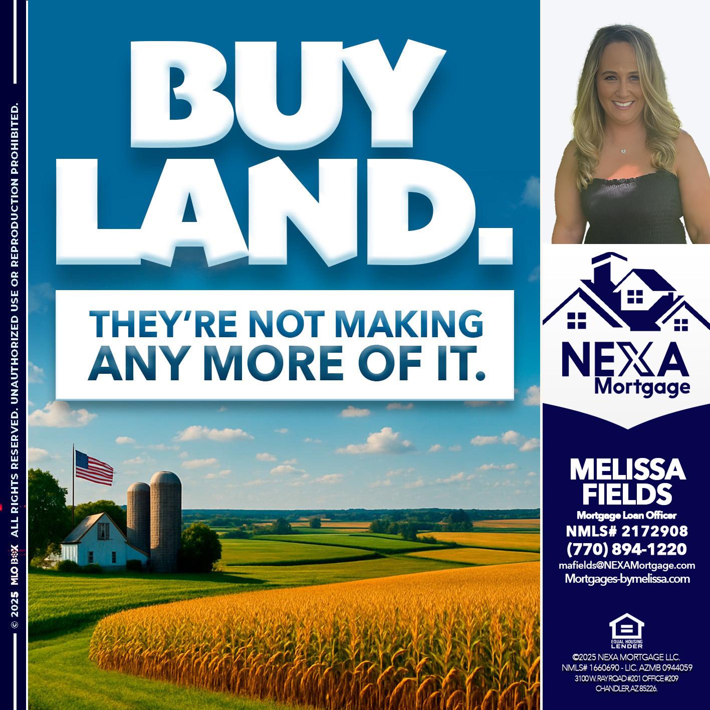 BUY LAND - Melissa Fields -Mortgage Loan Officer