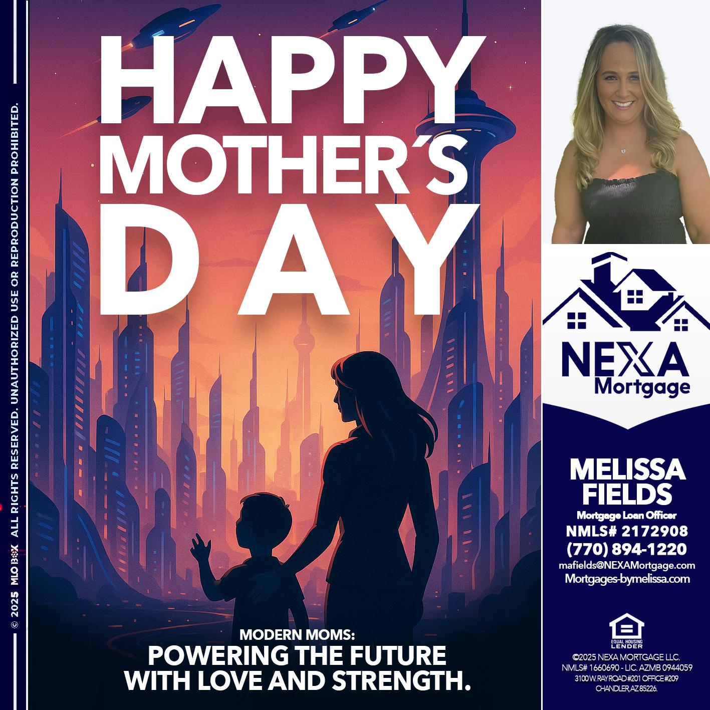 HAPPY MOTHERS DAY - Melissa Fields -Mortgage Loan Officer