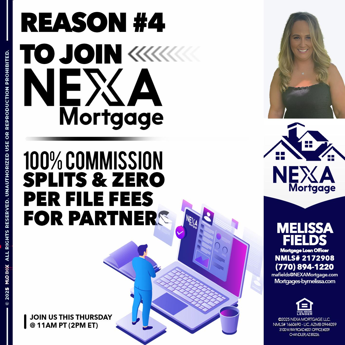 REASON 4 - Melissa Fields -Mortgage Loan Officer