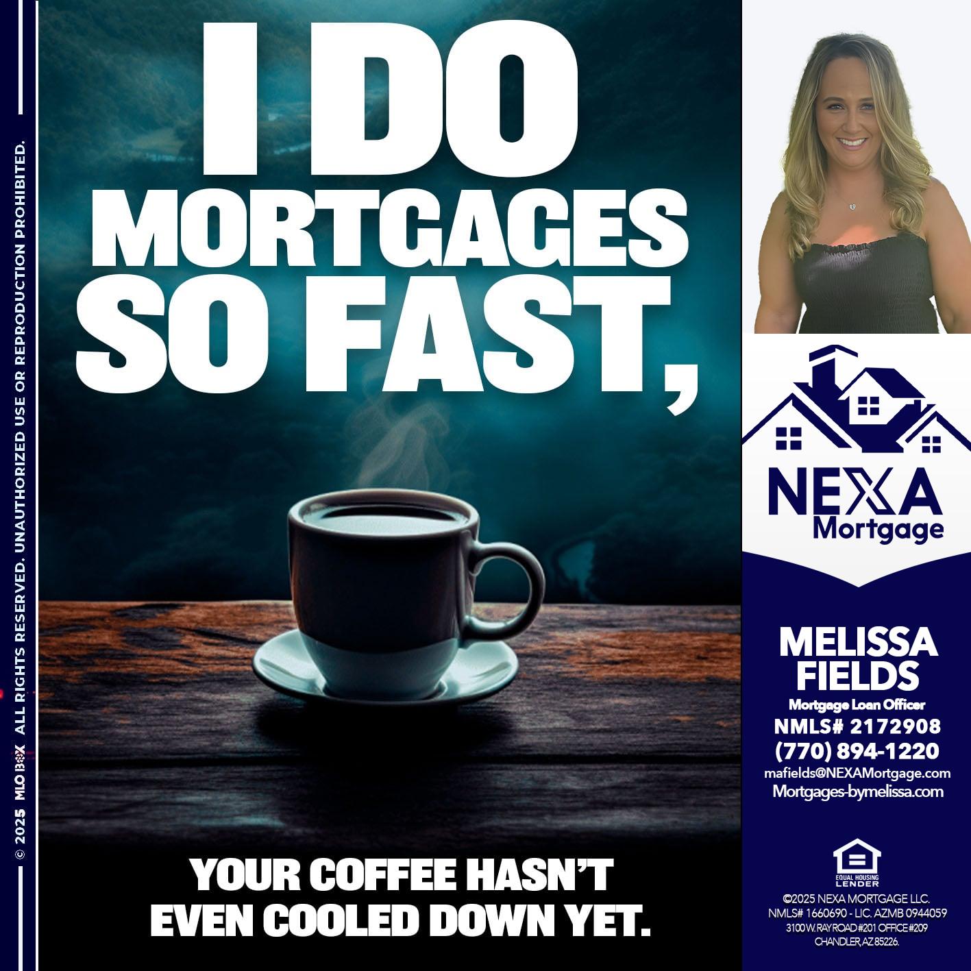 i do mortgages - Melissa Fields -Mortgage Loan Officer