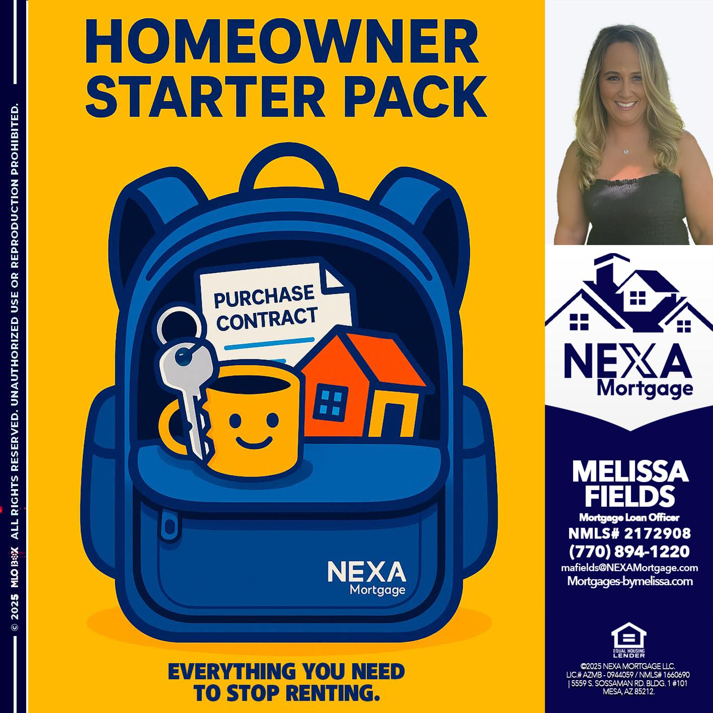 NEED A HOMEOWNER PACK.. - Melissa Fields -Mortgage Loan Officer