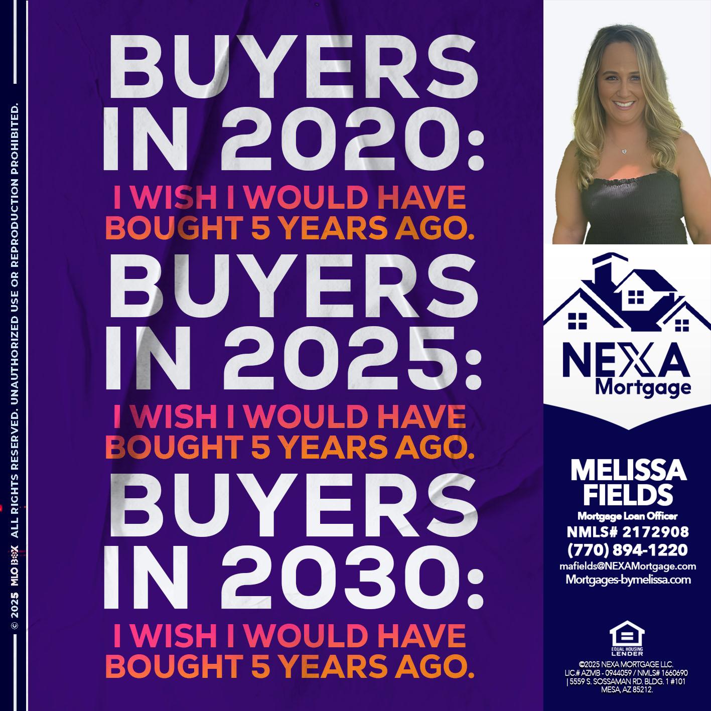 BUYERS IN 2020 - Melissa Fields -Mortgage Loan Officer