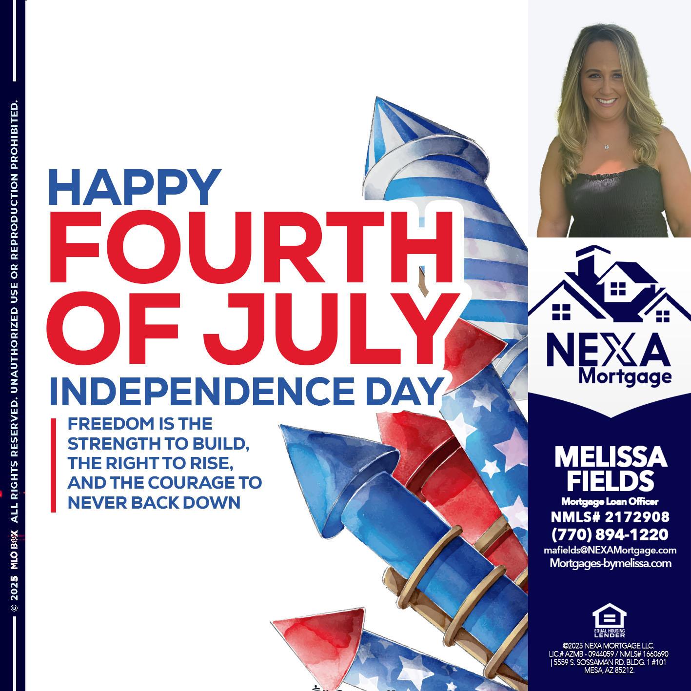 HAPPY FOURTH OF JULY - Melissa Fields -Mortgage Loan Officer
