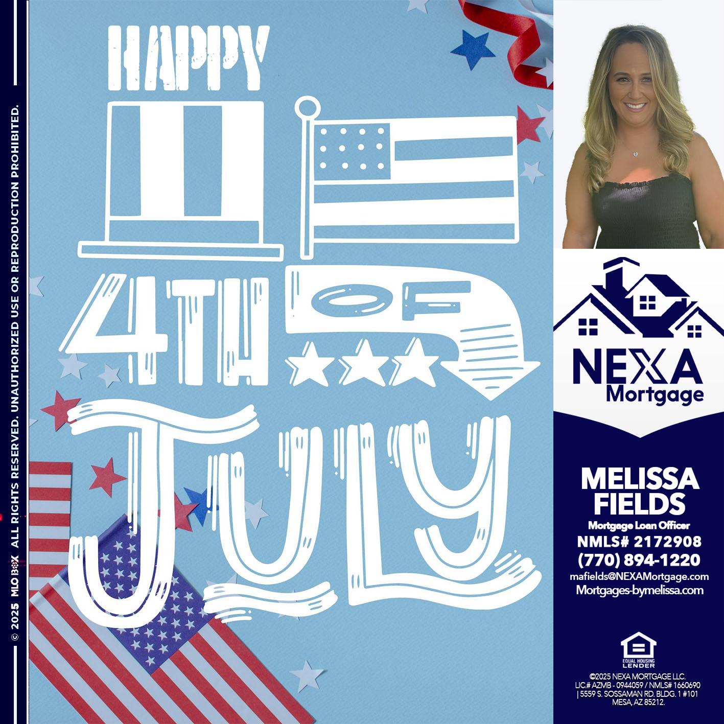 happy 4th of july - Melissa Fields -Mortgage Loan Officer