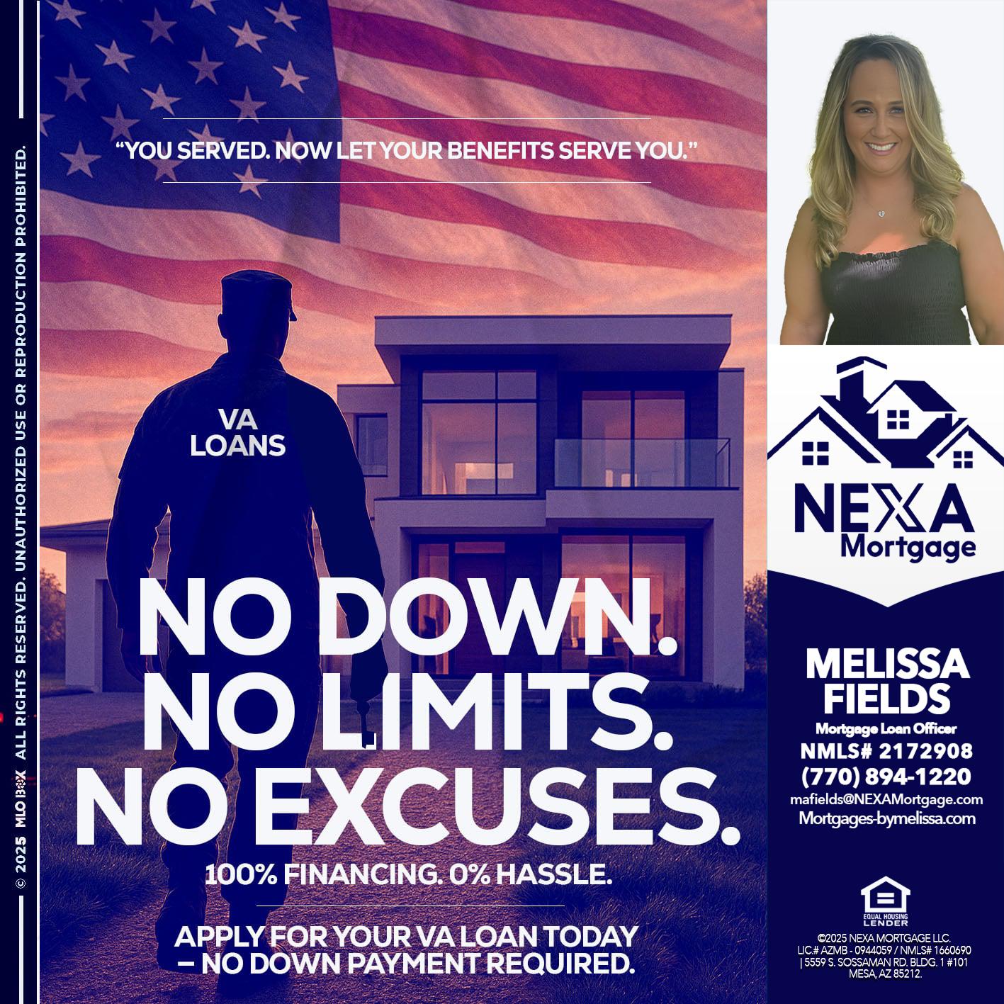 NO DOWN. NO LIMIT. - Melissa Fields -Mortgage Loan Officer