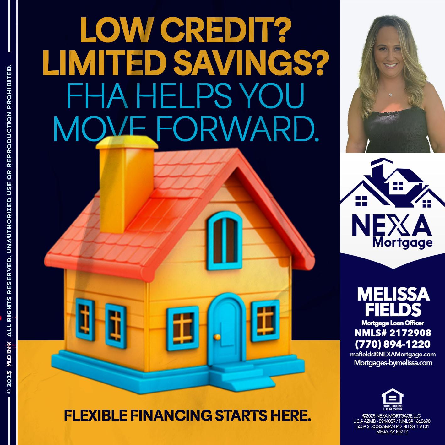 LOW CREDIT? - Melissa Fields -Mortgage Loan Officer