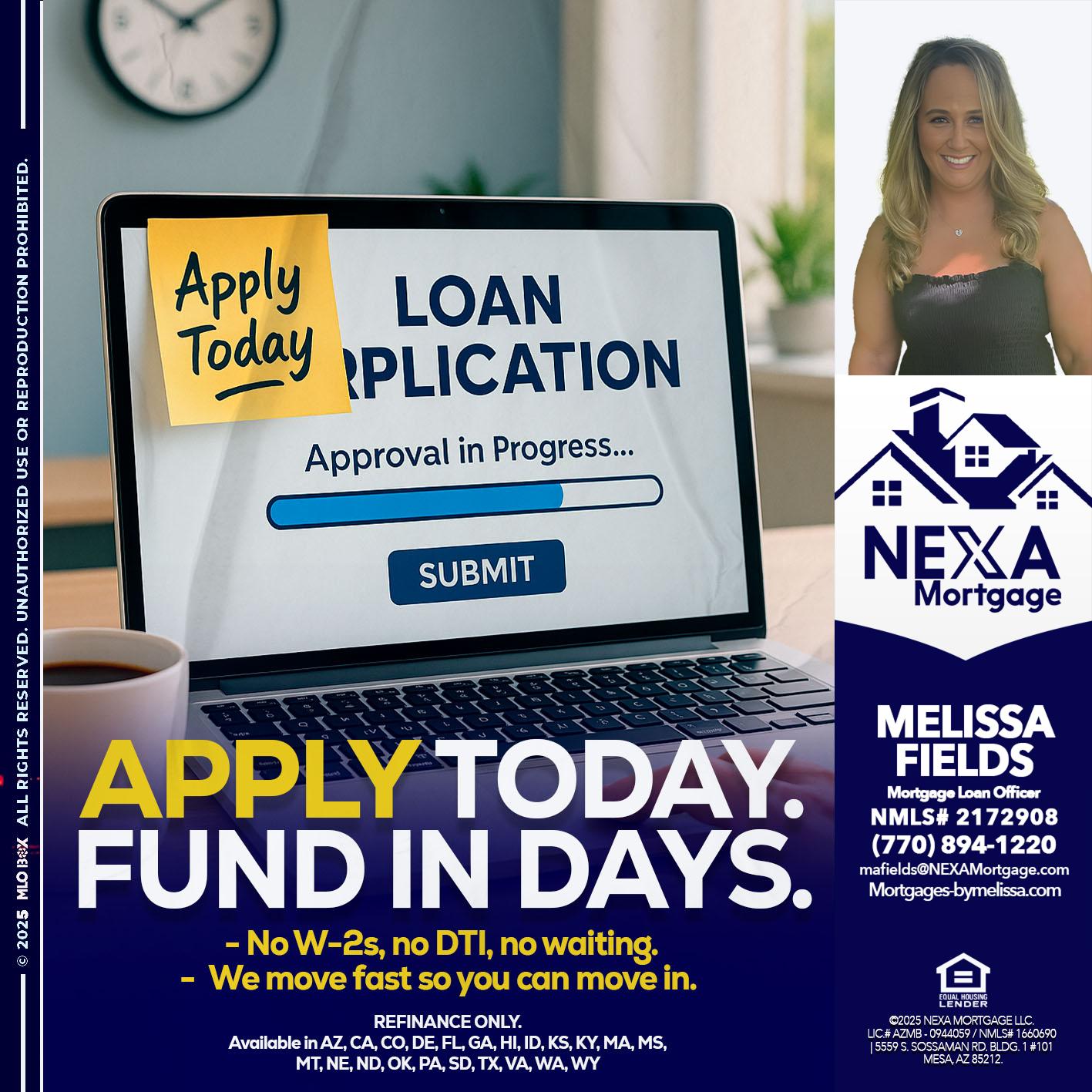 APPLY TODAY - Melissa Fields -Mortgage Loan Officer