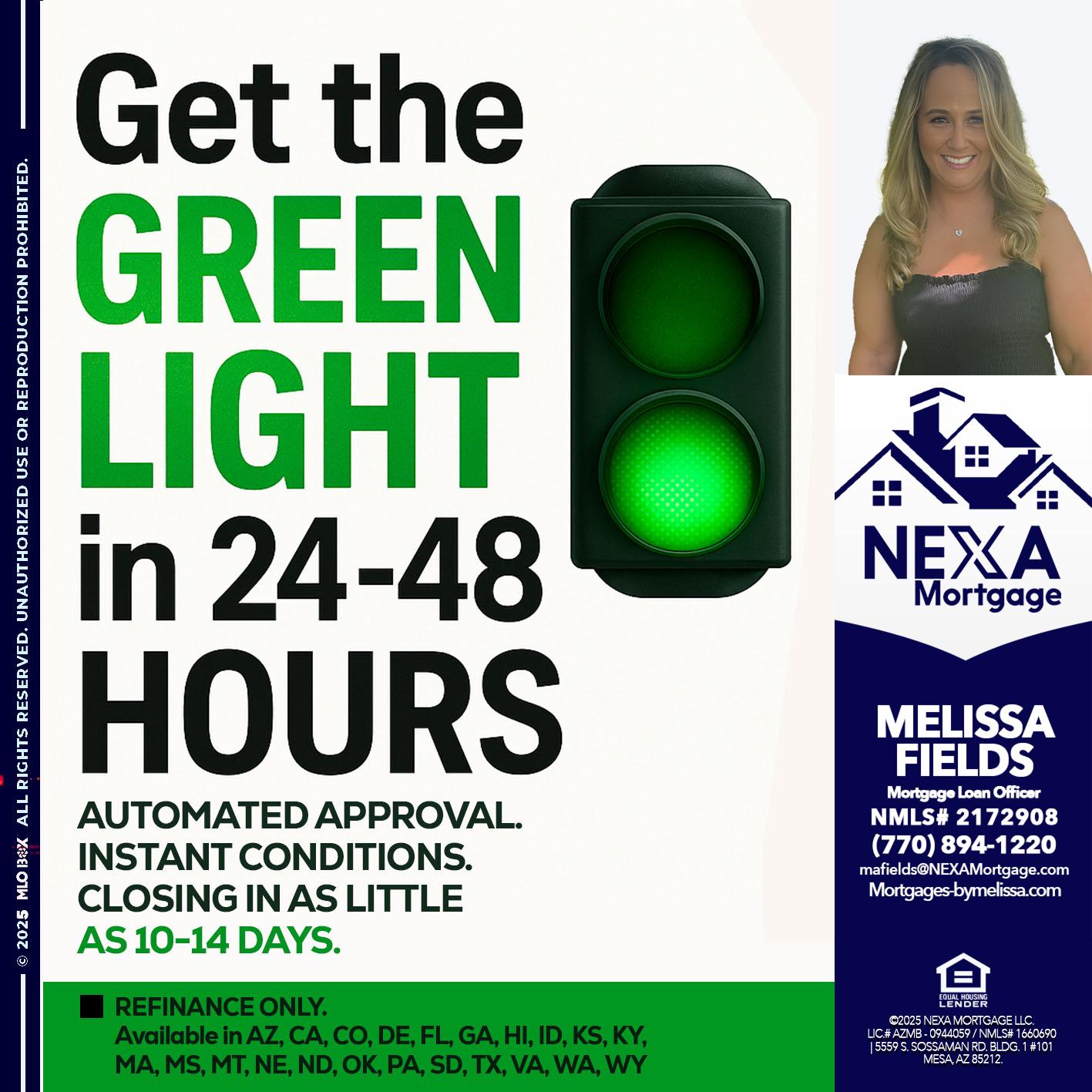 GET THE GREEN LIGHT - Melissa Fields -Mortgage Loan Officer