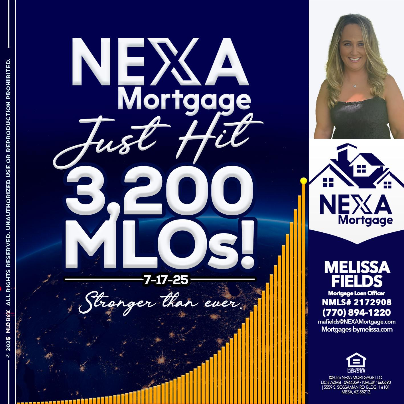 JUST HIT 3,200 MLOs - Melissa Fields -Mortgage Loan Officer