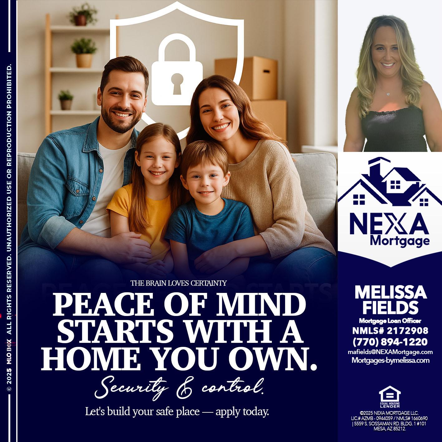 peace of mind - Melissa Fields -Mortgage Loan Officer