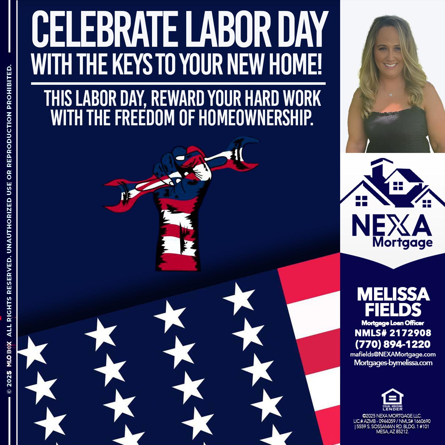 CELEBRATE LABOR DAY - Melissa Fields -Mortgage Loan Officer